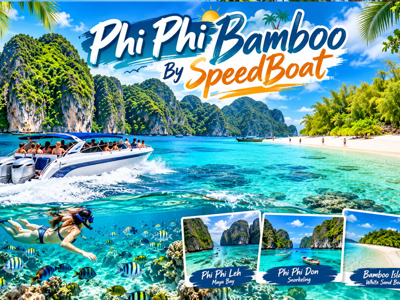 Phi Phi Bamboo By SpeedBoat